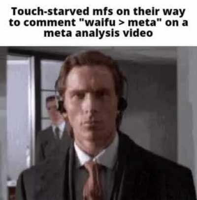 DON'T CRITICISE MUH WAIFUS 🤬🤬🤬