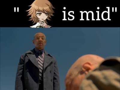 Actually, I don't think I've ever met someone who says that Chiaki is mid.