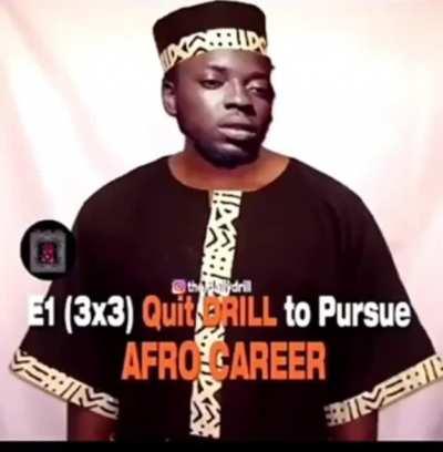 E1 (3x3) Quit DRILL to Pursue AFRO CAREER