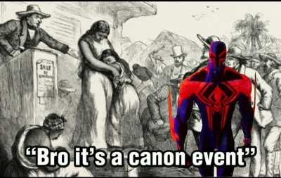 Going back in time to stop slavery but Spiderman 2099 is there...