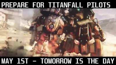Prepare for titanfall