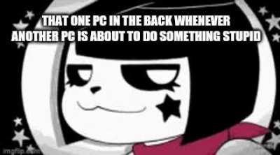 There is always an enabler of chaos in a party...