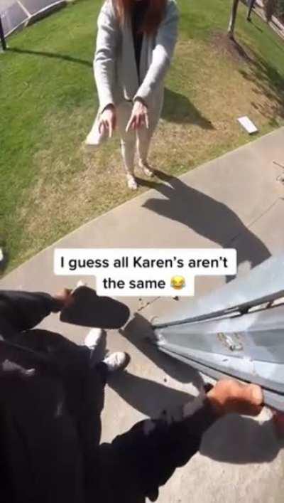 This Karen turned out to be an awesome one