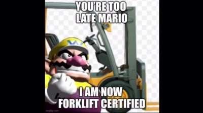 Wario becomes forklift certified 