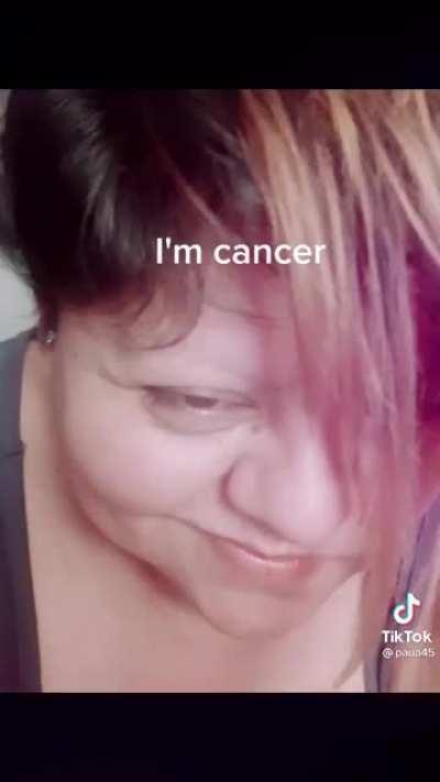 I mean, is there a better villain than cancer to pretend to be on tiktok?