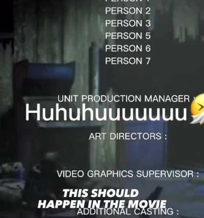 This should happen in the movie :)