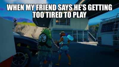 don't worry bud, you'll have plenty of time to rest during the black hole