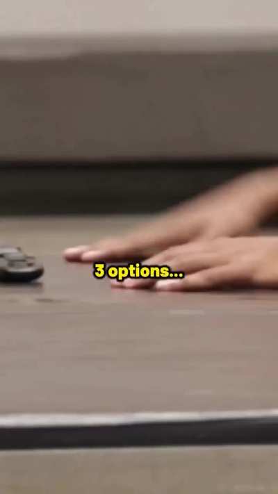 He chose the 4th option