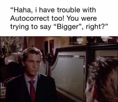 Auto correct😡 be like