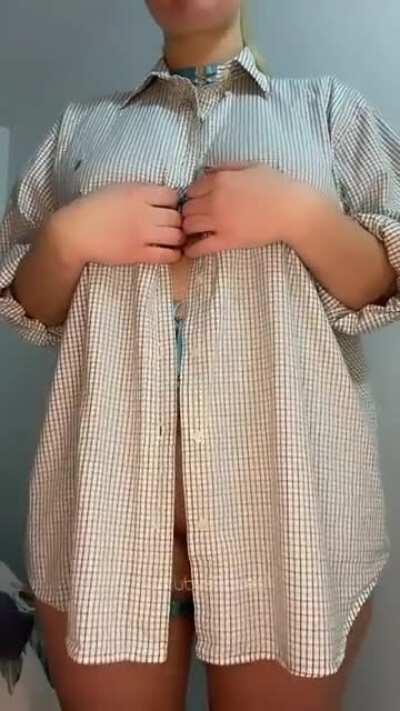 I’ve been chilling at home in your shirt all day until you realise what I’m hiding underneath, what’s your next move?