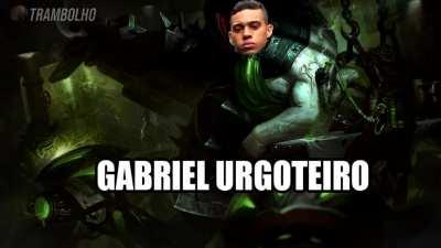 Gabriel Monteiro mono Urgot