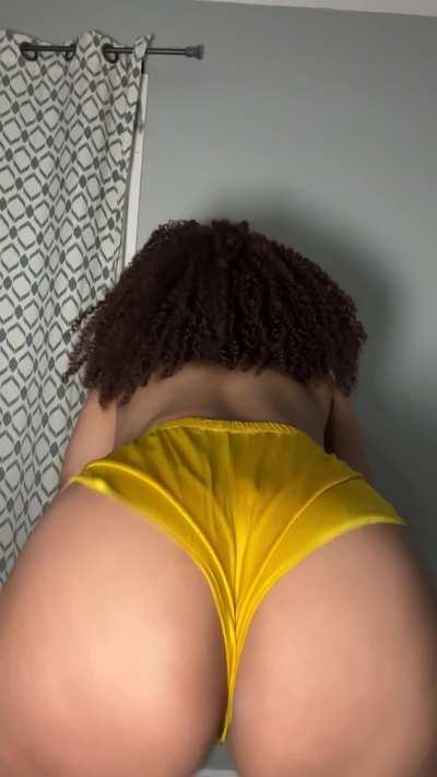 Come out your face in between my cheeks while I twerk 