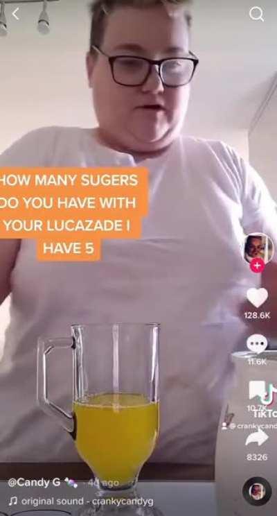 How many sugars you put into your lucazade bruh what!