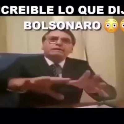 Lo que dijo bolsonaro 😎