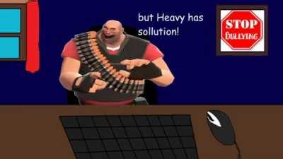 Heavy stops bullying