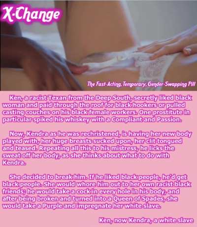 Ken, now Kendra, a white slave