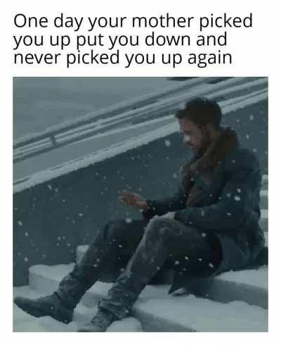 And you never knew it would be the last time