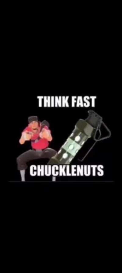Think fast chucklenuts