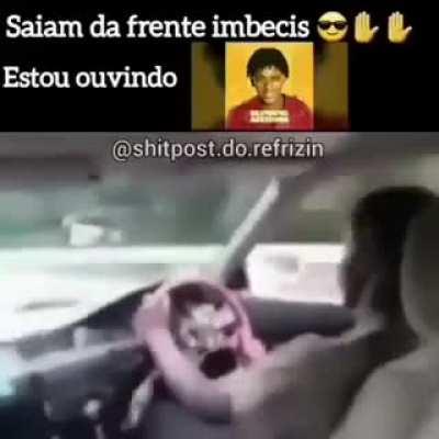 PORFAVOR SAIA DA FRENTE 😎