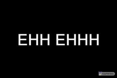 Jawsh when he does that fake scream or something