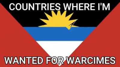 I am indeed wanted in all of these countries