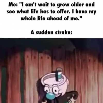 It can happen to anyone, no matter how healthy you are.