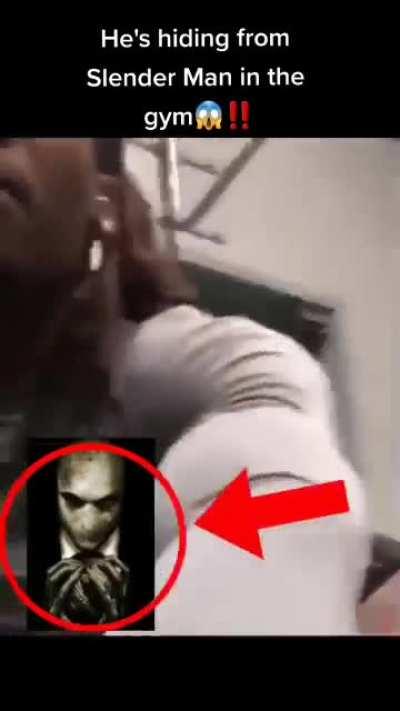 The slender man is real 😳😳😳😳