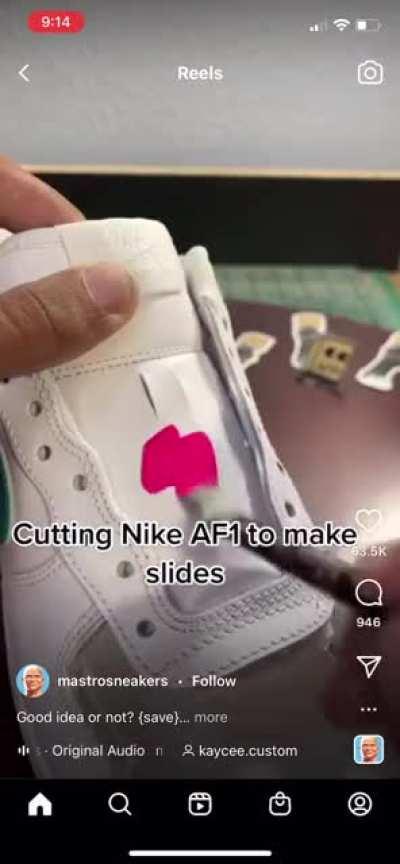 Ruining a perfectly good pair of shoes to make “slides”