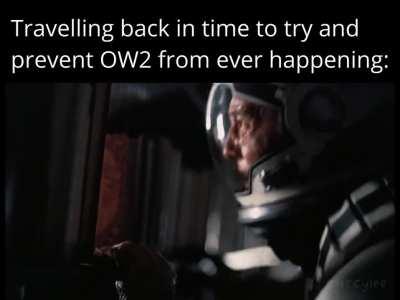travelling back in time to try and prevent OW2