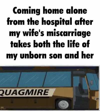 That would completely ruin my day lol