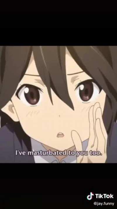 I’ve masturbated to you