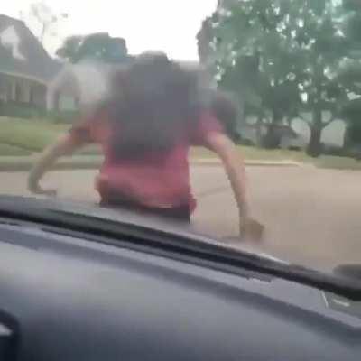 It's funny because you know she was surprised she got run over.