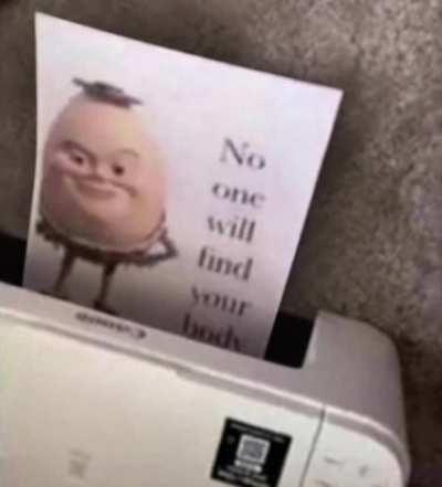 No one will find your body