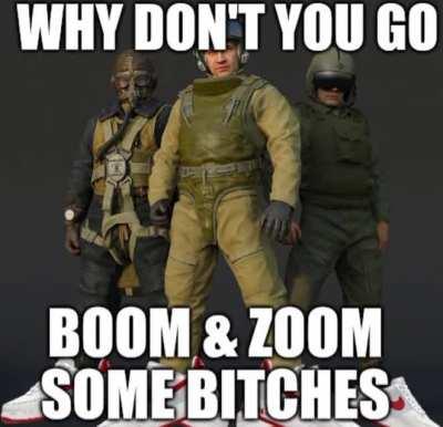 Go boom and zoom some bitches