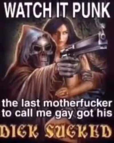 Don't fuck with a Skyrim player, we'll suck yuor dick