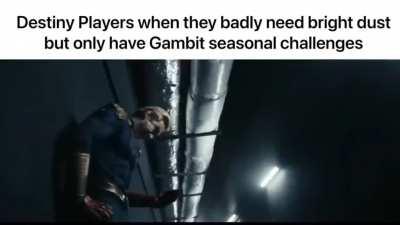 When I need bright dust