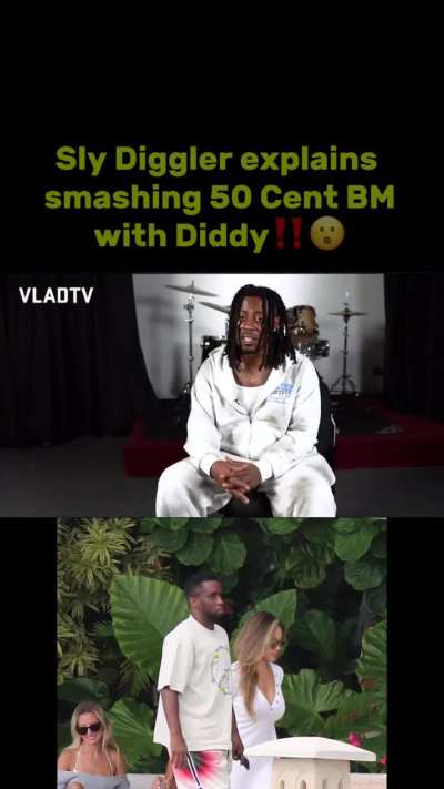 Sly Diggler explains smashing 50 Cent BM with Diddy!