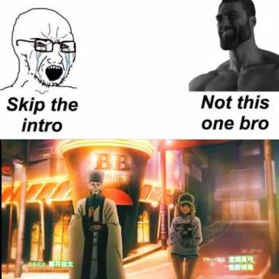 Not this intro bro
