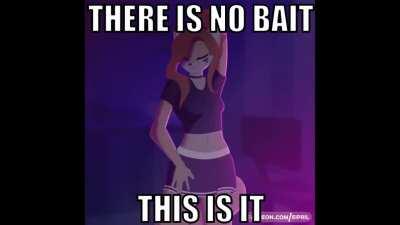 This is totally not bait lol