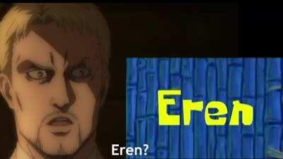 Eren?