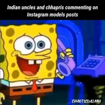 Horny-ass MFs keep doing it all the time (not in such perfect English, but you get the context)