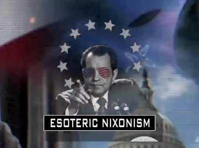 ESTOERIC NIXONISM - NIXON AWAKENS