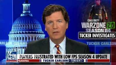 Tucker Carlson has had enough of WZ S4 PC FPS Issues