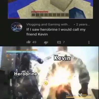 Foolish children delete their worlds while wise men call Kevin for help.