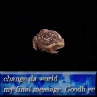 Change da world, my final message. Goodbye.