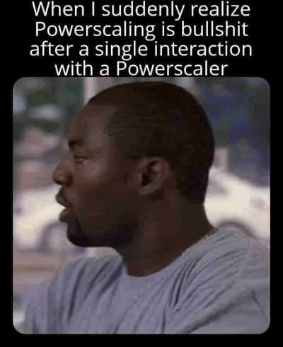 They were nice, but made me realize I cannot interpret things like powerscalers.