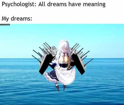 Something stupid. My dreams are stupid.