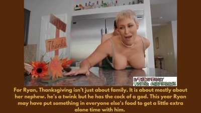 Ryan loves taking her Nephew's fat cock on thanksgiving