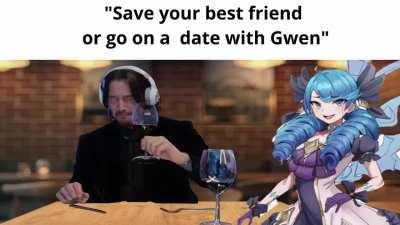 I have no regrets, Gwen is worth it