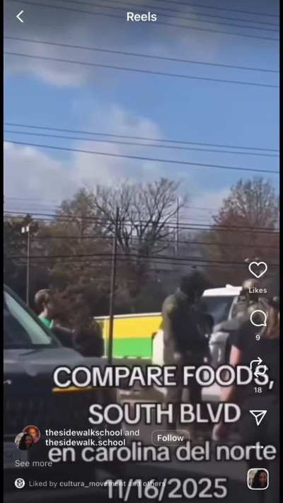 ICE/CBP targeted “Compare Foods” a local grocery store, after they announced they would be helping people affected by ICE in Charlotte, NC. The day after they announced this campaign, the federal government sent masked armed men to abduct people. (11/16/2